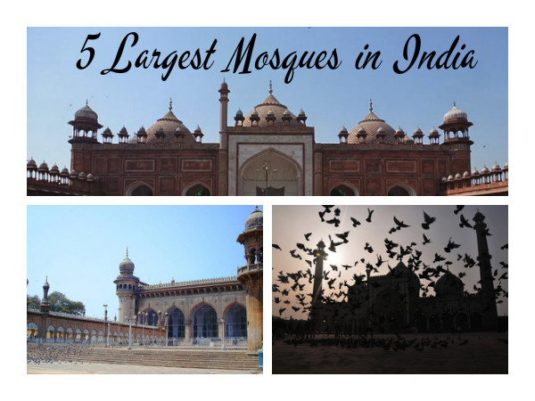Travel to the 5 Largest Mosques in India Travel to the 5 Largest Mosques in India